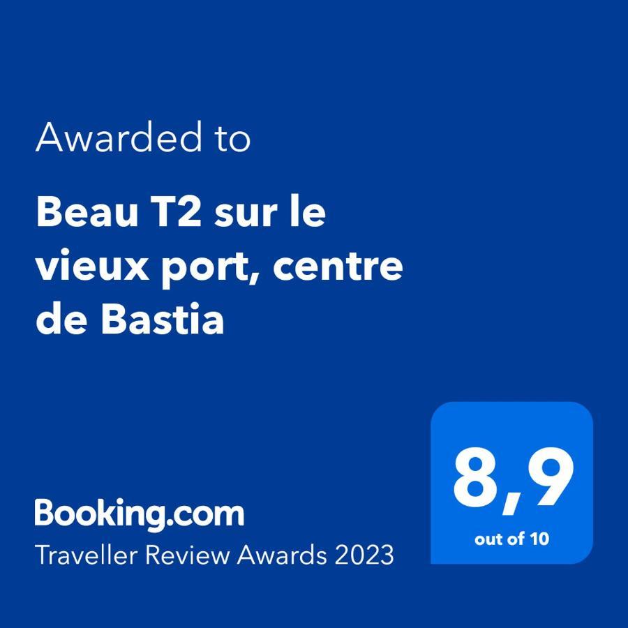 Beau T2 Sur Le Vieux Port, Centre De Bastia Apartment Bastia  Exterior photo